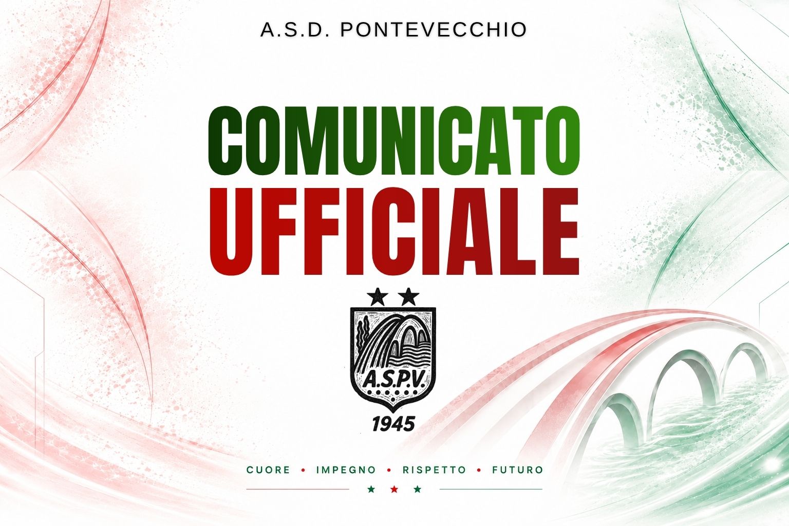 Comunicazione ufficiale dell’A.S.D. Pontevecchio: grafica istituzionale bianca, rossa e verde con stemma societario, ponte stilizzato e motto “Cuore, impegno, rispetto, futuro”.